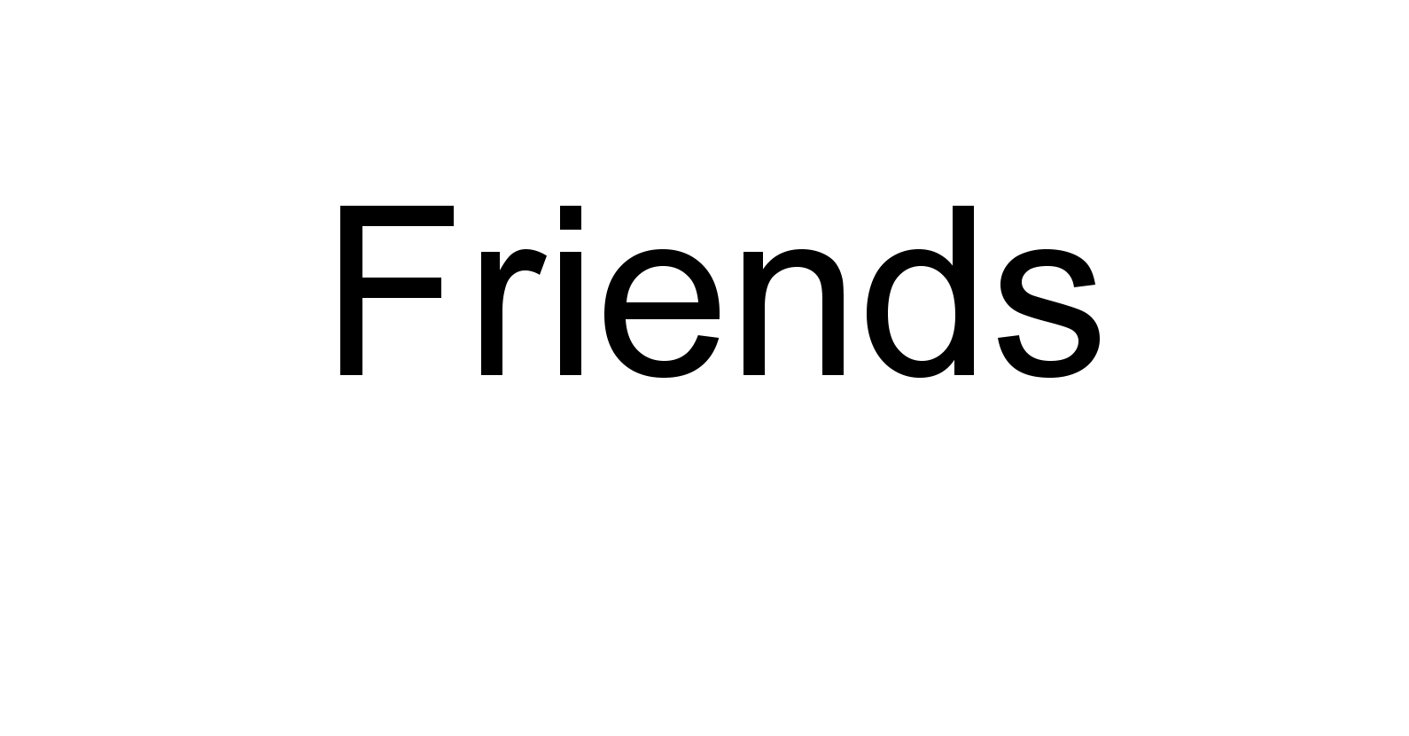 Our Friends